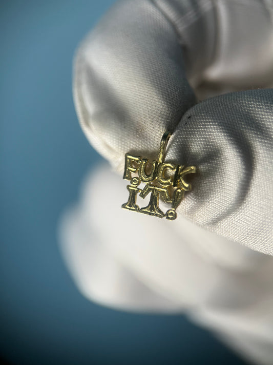 “Fuck it!” Pendant in 14k Yellow Gold